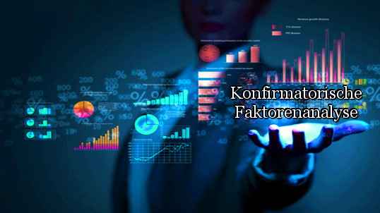 Konfirmatorische Faktorenanalyse